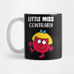 LITTLE MISS CONTRARY Mug